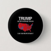 Trump Better Coverage Than 5g Funny Electoral Map 缶バッジ (正面)