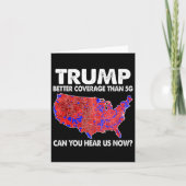 Trump Better Coverage Than 5g Map Trump 5g Support カード (正面)