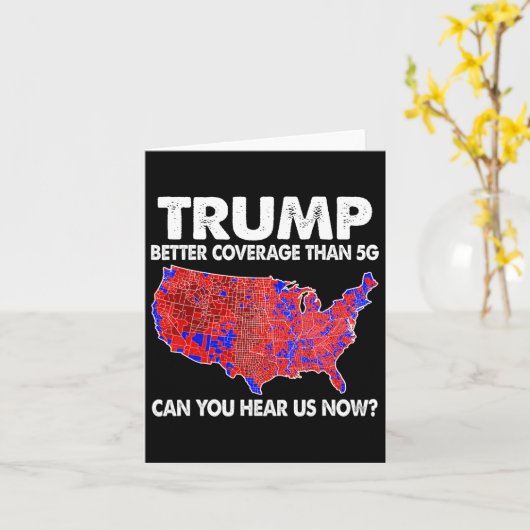 Trump Better Coverage Than 5g Map Trump 5g Support カード (黄色い花)
