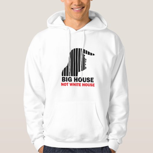 Trump Big House Not White House Hoodie パーカ (正面)