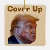 Trump/Cover Up Ceramic Ornament セラミックオーナメント (裏面)