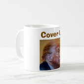Trump/Cover Up Coffee Mug コーヒーマグカップ (正面左)