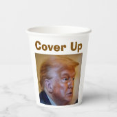 Trump/Cover Up Paper Cup 紙コップ (裏面)