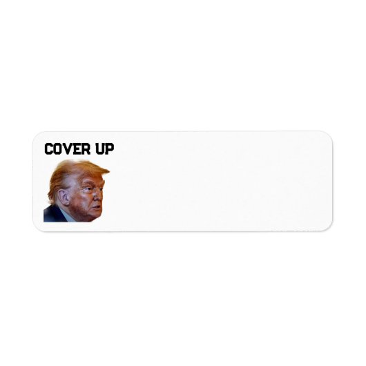 Trump Cover Up Return Address Label ラベル (正面)