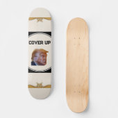 Trump Cover Up Skateboard スケートボード (正面)