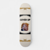 Trump Cover Up Skateboard スケートボード (正面)