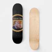Trump/Cover Up Skateboard スケートボード (正面)