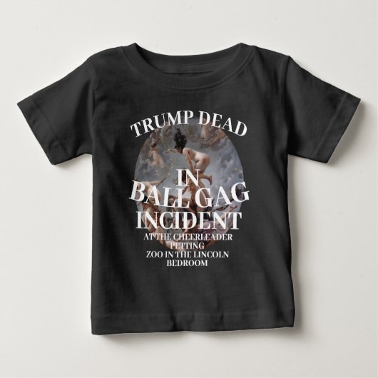 TRUMP DEAD BALL GAG INCIDENT LINCOLN 2048 ベビーTシャツ (正面)