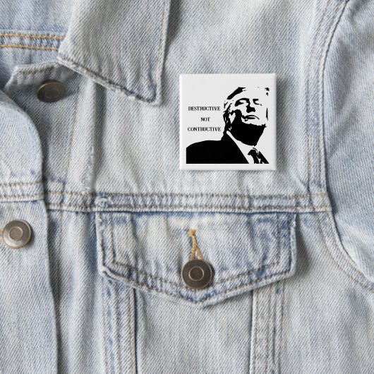 Trump/Destructive Not Constructive Button 缶バッジ (インサイチュ)