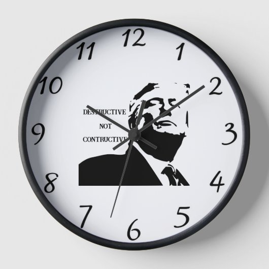Trump/Destructive Not Constructive Clock 壁時計 (正面)