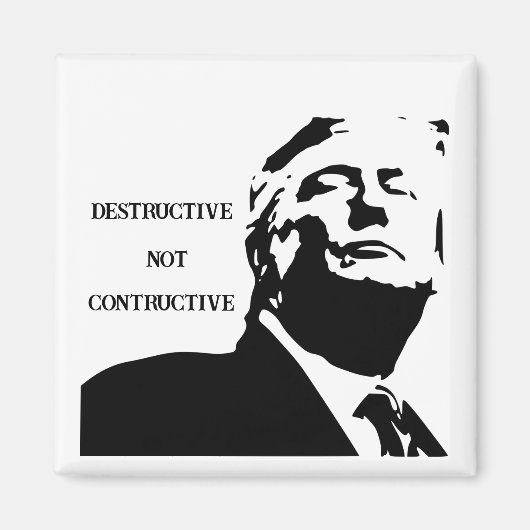 Trump/Destructive Not Constructive Magnet マグネット (正面)