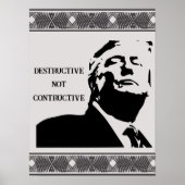Trump/Destructive Not Constructive Poster ポスター (正面)