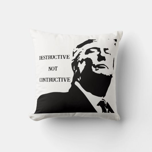 Trump/Destructive Not Constructive Throw Pillow クッション (正面)