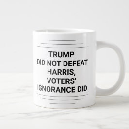 Trump Did Not Defeat Harris ジャンボコーヒーマグカップ