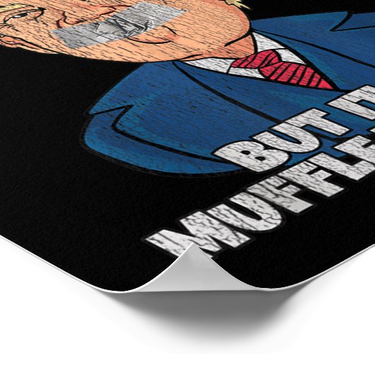 Trump -duct Tape Cant Fix Stud But It Can Muffle T ポスター (角)