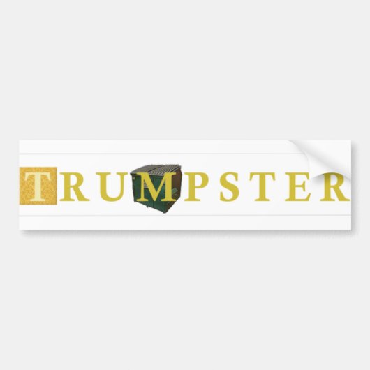 Trump Dumpster Stecker 2 —金ゴールド澄ん、 バンパーステッカー (正面)