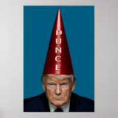 Trump Dunce Poster ポスター (正面)