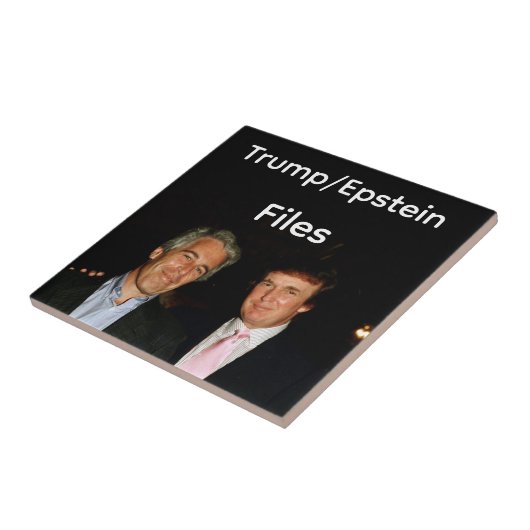 Trump/Epstein Files Ceramic Tile タイル (側面)