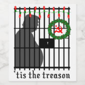 Trump for Prison 'Tis the Treason Christmas ワインラベル (シングルラベル)