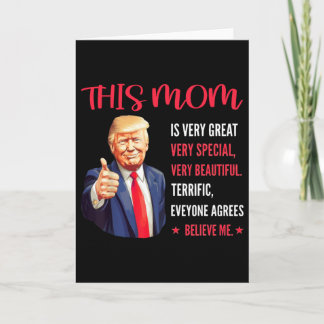 Trump Funny Quotes Mother's Day This Mom Is Very G カード
