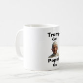 Trump Got Poped On Coffee Mug コーヒーマグカップ (正面左)