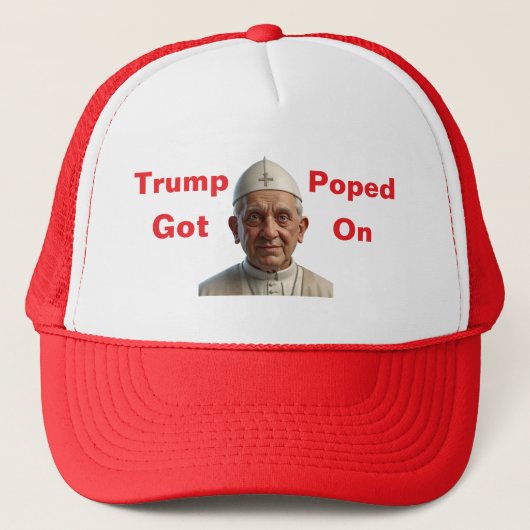 Trump Got Poped On Trucker Hat キャップ (正面)