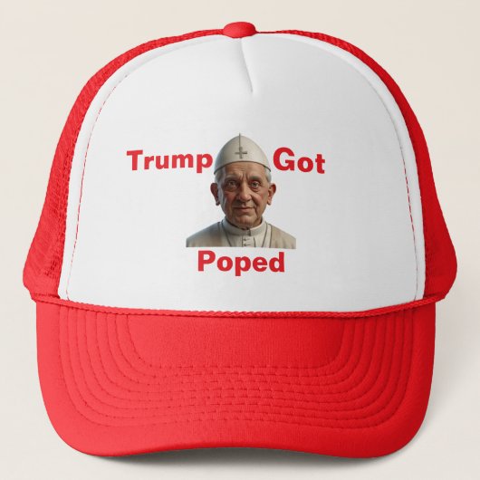 Trump Got Poped Trucker Hat キャップ (正面)
