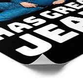 Trump Has Great Jeans Funny Meme 2  ポスター (角)