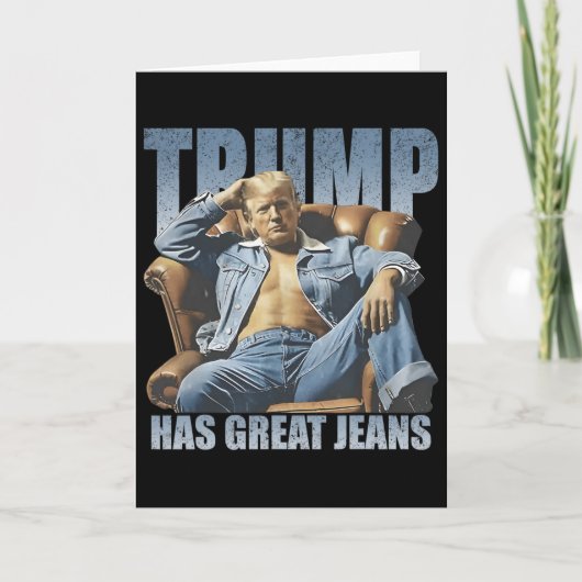 Trump Has Great Jeans Funny Retro カード (正面)