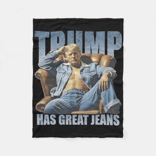 Trump Has Great Jeans Funny Retro  フリースブランケット (正面)