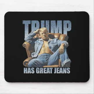 Trump Has Great Jeans Funny Retro  マウスパッド