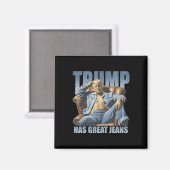 Trump Has Great Jeans Funny Retro  マグネット (正面/裏面)