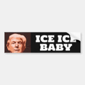 TRUMP ICE ICE BABYBUMPER STICKER バンパーステッカー (正面)