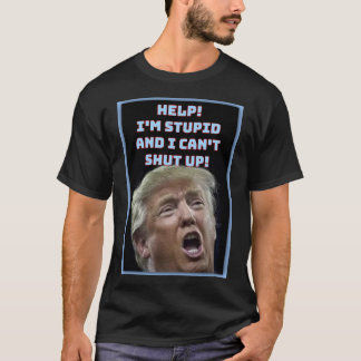 Trump is Stupid Classic T-Shirt Tシャツ