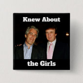 Trump/Knew About the Girls Button 缶バッジ (正面)