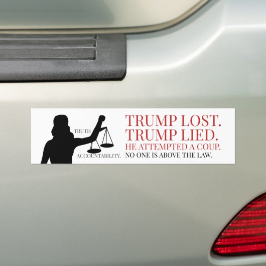 Trump Lost Lied No One Above the Law バンパーステッカー (車上)