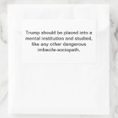 Trump Needs Psychiatric Care Hankamer Artjunkhaus 長方形シール (バッグ)