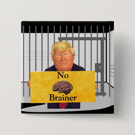 Trump No Brainer Button 缶バッジ (正面)