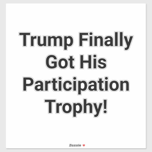 Trump Participation Trophy Hankamer Artjunkhaus  シール (シート)