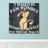 Trump Pete Eunuch Hegseth Urinates Shampoo Bottle キャンバスプリント (インサイチュ (ウッドフロア))