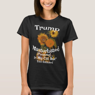 Trump Pooped Masturbated Sock Drawer Tulsi Gabbard Tシャツ