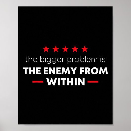 Trump Quote The Bigger Problem Is The Enemy From W ポスター (正面)