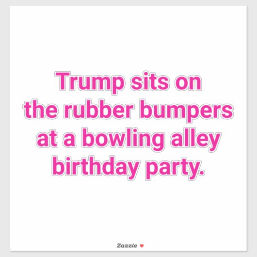 Trump sits on rubber bumpers Hankamer Artjunkhaus シール (シート)