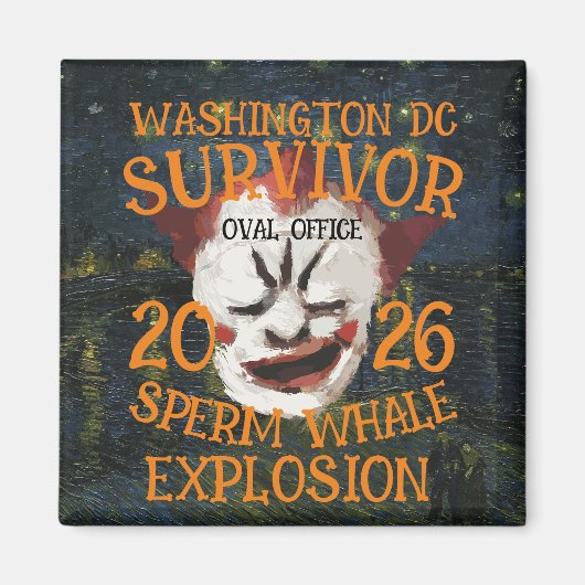 Trump Sperm Whale Explosion Washington DC マグネット (正面)