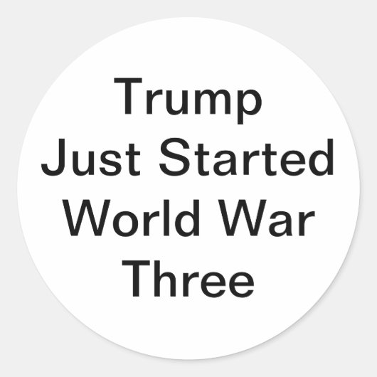 Trump Started World War Three Hankamer Artjunkhaus ラウンドシール (正面)