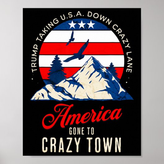Trump Tariffs Crazy And Taking Usa Down Crazy Lane ポスター (正面)