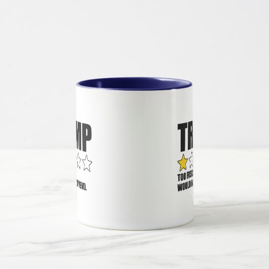 Trump - Too Fascisty Would Not Recommend マグカップ (中央)