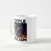 TRUMP "TOPPLE FASCISM" COFFE MUG コーヒーマグカップ (正面左)