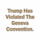 Trump Violates Geneva Peace Hankamer Artjunkhaus  シール (正面)