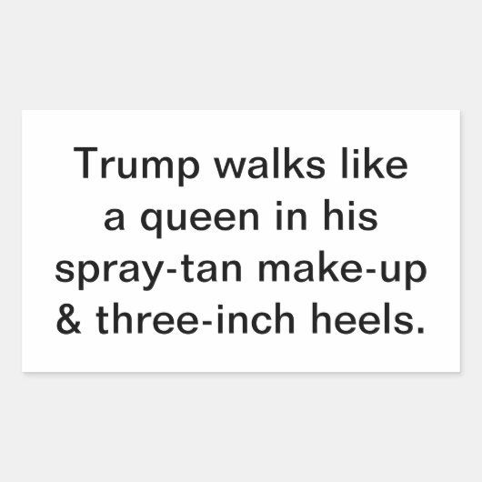 Trump walks like a queen Hankamer Artjunkhaus Fun! 長方形シール (正面)
